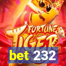 bet 232